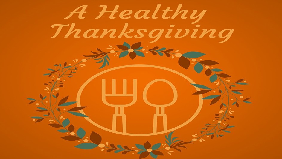 Text reads "a healthy Thanksgiving" above a fork and spoon surrounded by a wreath of red and gold leaves